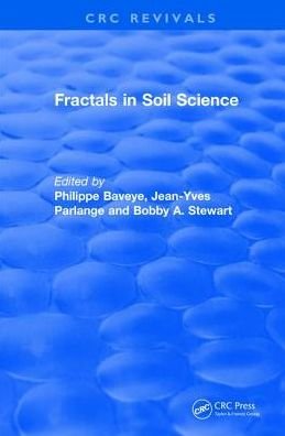 Cover for Baveye, Philippe (Cornell University) · Revival: Fractals in Soil Science (1998): Advances in Soil Science - CRC Press Revivals (Hardcover Book) (2017)