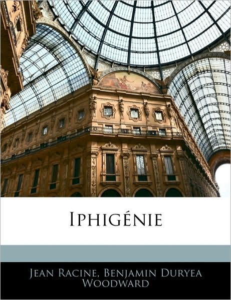 Cover for Racine · Iphigénie (Book)