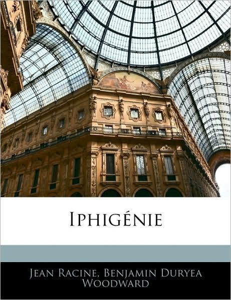 Cover for Racine · Iphigénie (Bog)