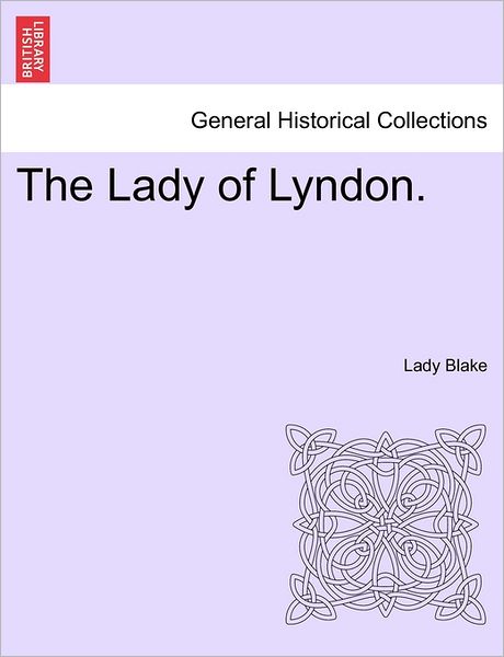 Cover for Lady Blake · The Lady of Lyndon. (Paperback Book) (2011)