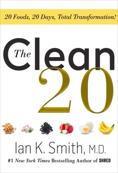 Cover for Ian K. Smith · Clean 20 (Hardcover Book) (2018)