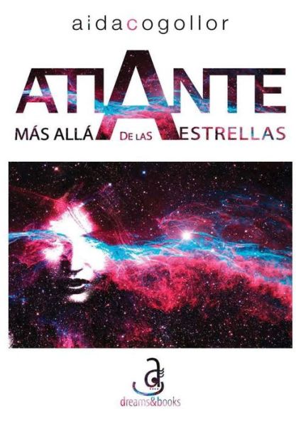 Cover for Aida Cogollor · Atlante: Mas Alla De Las Estrellas (Hardcover Book) (2017)