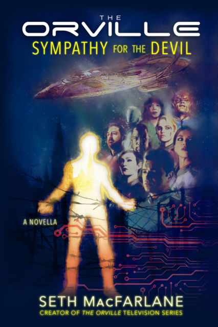 The Orville: Sympathy for the Devil - Seth MacFarlane - Books - Hyperion - 9781368104074 - October 21, 2025