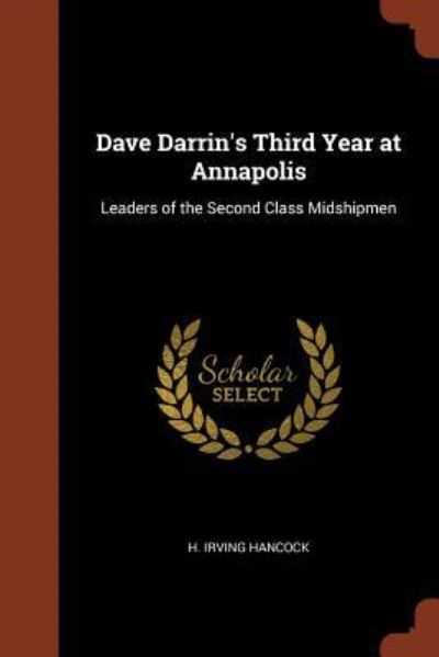 Cover for H Irving Hancock · Dave Darrin's Third Year at Annapolis (Paperback Book) (2017)