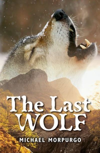 Cover for Michael Morpurgo · Rollercoasters: The Last Wolf - Rollercoasters (Taschenbuch) (2021)