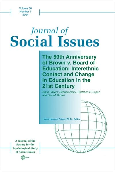 Cover for S Zirkel · The 50th Anniversary of Brown v. Board of Education: Interethnic Contact and Change in the 21st Century - Journal of Social Issues (Taschenbuch) (2004)