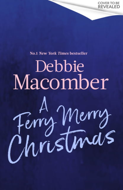 Cover for Debbie Macomber · A Ferry Merry Christmas (Gebundenes Buch) (2025)