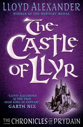 Cover for Lloyd Alexander · The Castle of Llyr - Chronicles of Prydain (Paperback Book) (2011)