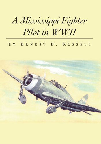 Cover for Ernest E. Russell · A Mississippi Fighter Pilot in Wwii (Paperback Book) (2007)