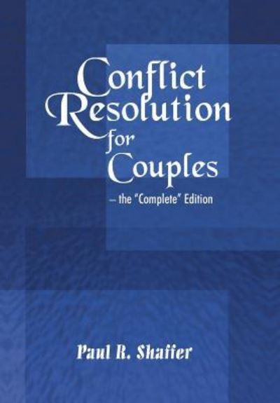 R. Shaffer Paul · Conflict Resolution for Couples (Gebundenes Buch) (2005)