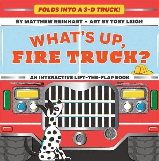 Cover for Matthew Reinhart · What's Up, Fire Truck? (A Pop Magic Book) - Pop Magic (Board book) (2020)
