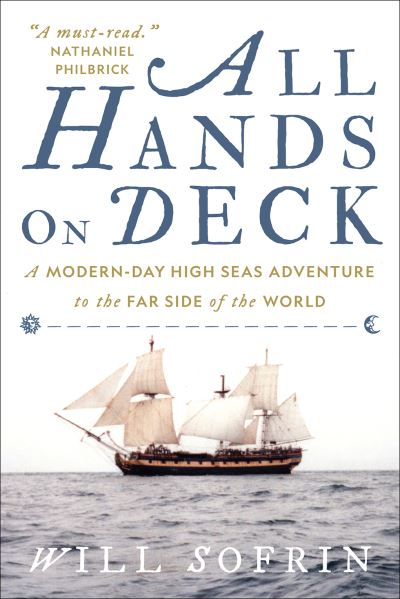 Cover for Will Sofrin · All Hands on Deck: A Modern-Day High Seas Adventure to the Far Side of the World (Paperback Bog) (2024)