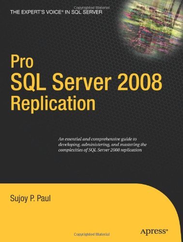 Cover for Sujoy Paul · Pro SQL Server 2008 Replication (Pocketbok) [1st edition] (2009)