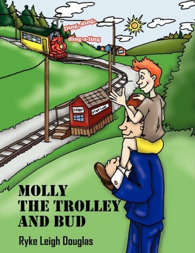 Cover for Ryke Leigh Douglas · Molly The Trolley And Bud (Paperback Book) (2008)