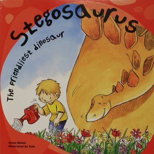 Cover for Anna Obiols · Stegosaurus: the Friendliest Dinosaur (Dinosaur Books) (Paperback Book) (2012)