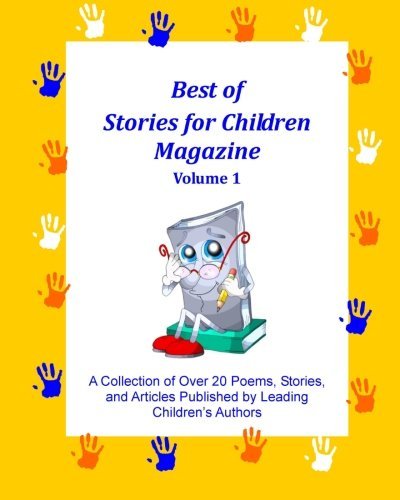 Best of Stories for Children Magazine, Vol. 1 - Sfc Contributing Authors - Boeken - CreateSpace Independent Publishing Platf - 9781442172074 - 4 november 2008