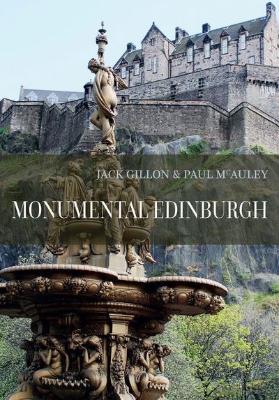 Cover for Jack Gillon · Monumental Edinburgh (Paperback Book) [UK edition] (2015)