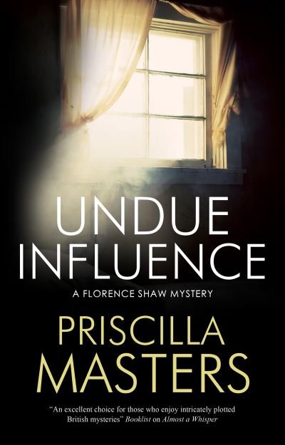 Cover for Priscilla Masters · Undue Influence - A Florence Shaw mystery (Pocketbok) [Main edition] (2023)