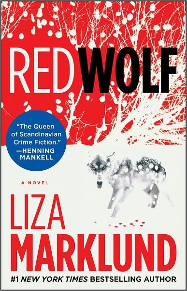Cover for Liza Marklund · Red Wolf (Paperback Book) (2011)
