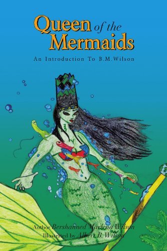 Cover for Bershanned Wilson · Queen of the Mermaids (Paperback Book) (2010)