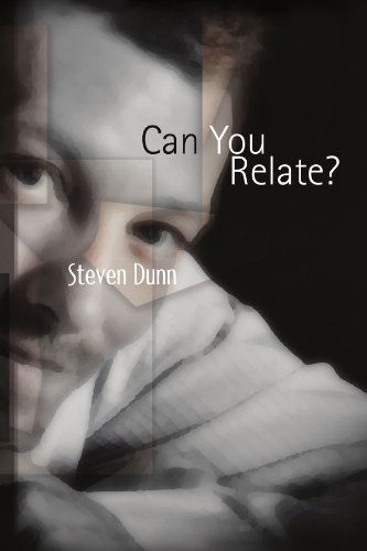 Cover for Steven Dunn · Can You Relate? (Paperback Book) (2010)