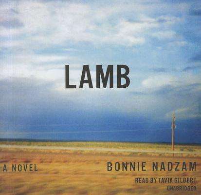 Cover for Bonnie Nadzam · Lamb: a Novel (Audiobook (CD)) [Library, Unabridged Library edition] (2011)