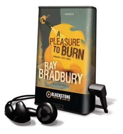 Cover for Ray D Bradbury · A Pleasure to Burn (N/A) (2012)