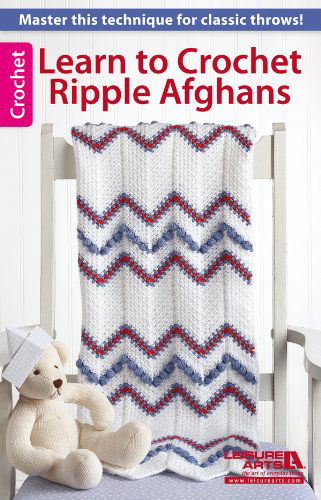 Cover for Leisure Arts · Learn to Crochet Ripple Afghans (Paperback Book) (2013)