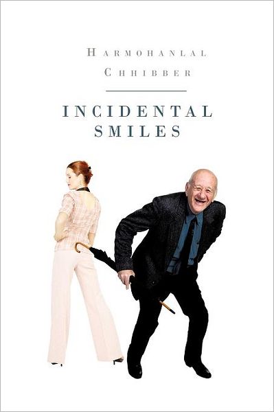 Cover for Harmohanlal Chhibber · Incidental Smiles (Paperback Book) (2012)