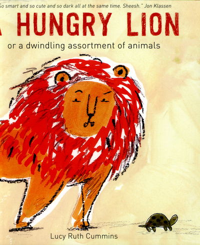 Cover for Lucy Ruth Cummins · A Hungry Lion or A Dwindling Assortment of Animals (Paperback Book) (2016)