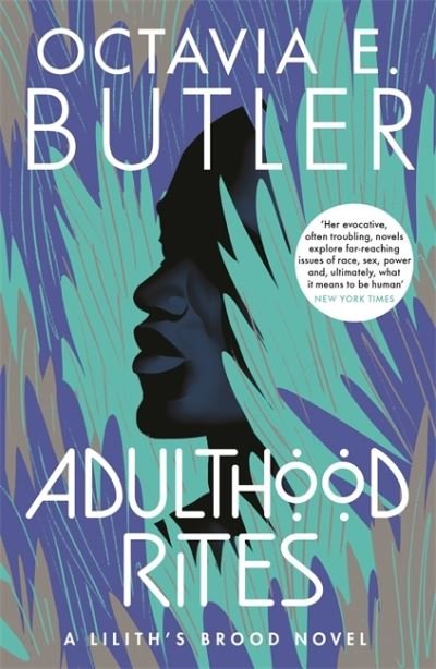 Cover for Octavia E. Butler · Adulthood Rites: Lilith's Brood 2 - Lilith's Brood (Paperback Book) (2022)