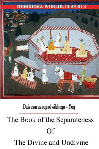 Cover for Edwin Arnold · The Book of the Separateness of the Divine and Undivine (Paperback Book) (2012)