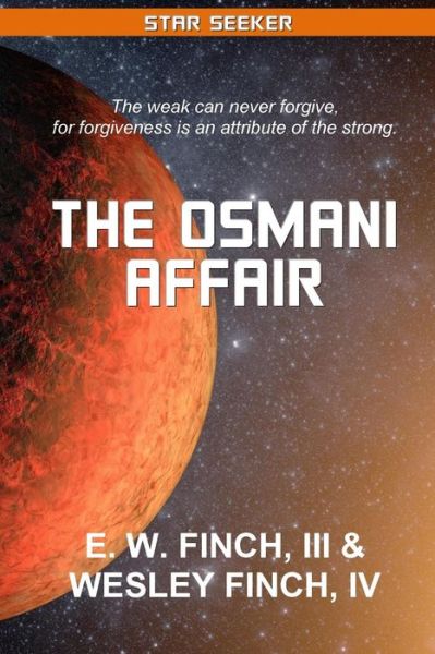 Cover for III Edward W Finch · Star Seeker: the Osmani Affair: a Novel of the Third Colonial War (Paperback Book) (2013)