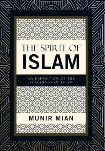 Cover for Munir Mian · Spirit of Islam (Book) (2022)