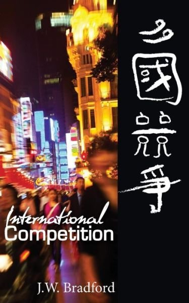 Cover for J W Bradford · International Competition (Paperback Book) (2013)
