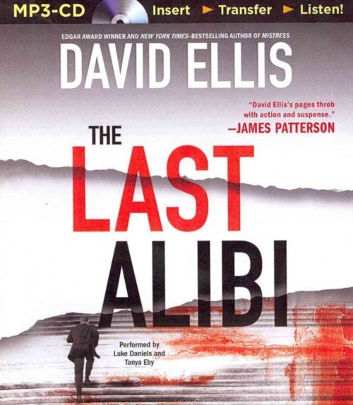 Cover for David Ellis · The Last Alibi (Jason Kolarich Series) (MP3-CD) [Mp3 Una edition] (2014)