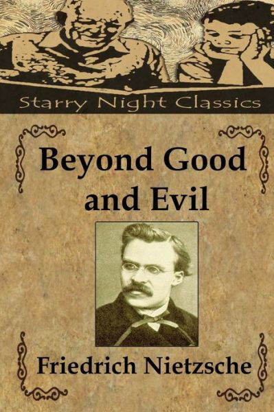 Beyond Good and Evil - Sheba Blake - Książki - Createspace Independent Publishing Platf - 9781494326074 - 29 listopada 2013