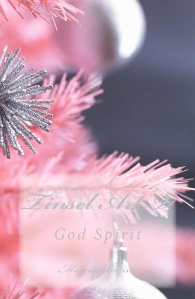 Cover for Marcia Batiste Smith Wilson · Tinsel Art V: God Spirit (Taschenbuch) (2014)