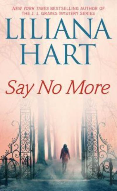 Cover for Liliana Hart · Say No More - Gravediggers (Paperback Book) (2017)