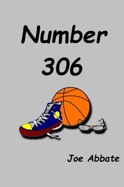 Cover for Joe Abbate · Number 306 (Paperback Book) (2014)