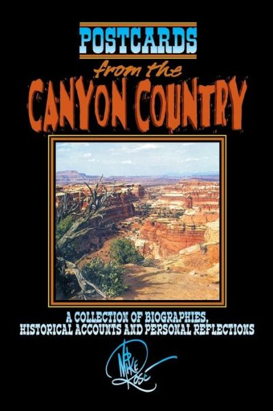 Cover for Mike Rose · Postcards from the Canyon Country (Paperback Book) (2014)
