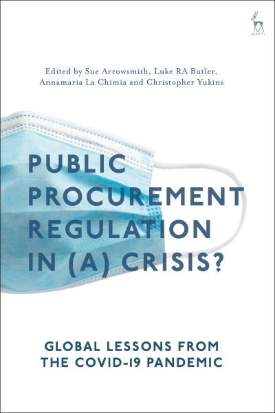 Cover for Sue Arrowsmith · Public Procurement Regulation in (a) Crisis?: Global Lessons from the COVID-19 Pandemic (Paperback Book) (2023)