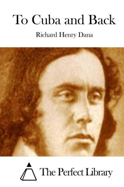 Cover for Richard Henry Dana · To Cuba and Back (Pocketbok) (2015)