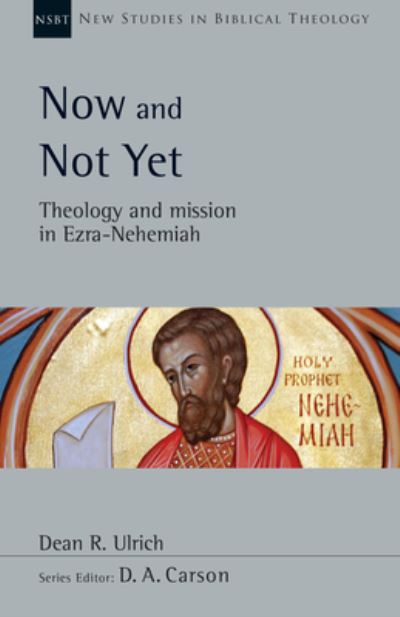 Cover for Dean R. Ulrich · Now and Not Yet (Bog) (2021)