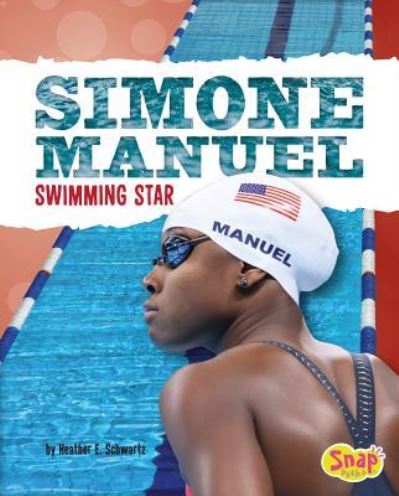 Cover for Heather E. Schwartz · Simone Manuel (Hardcover Book) (2018)