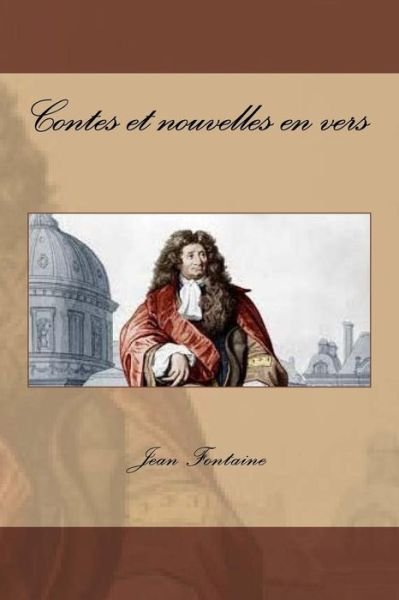 Cover for Mr Jean De La Fontaine · Contes et Nouvelles en Vers (Paperback Book) (2015)