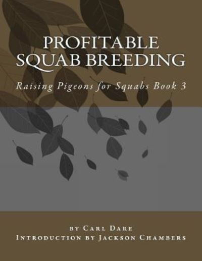 Cover for Carl Dare · Profitable Squab Breeding (Paperback Book) (2015)