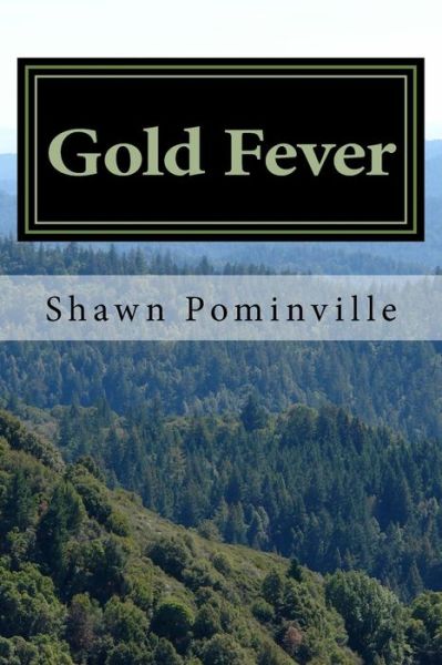 Cover for Shawn Pominville · Gold Fever (Paperback Book) (2016)