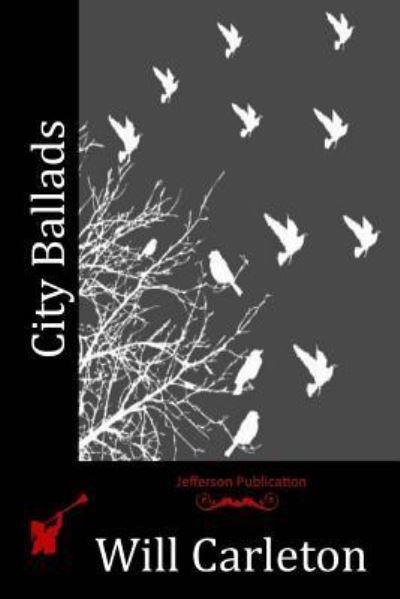 Cover for Will Carleton · City Ballads (Paperback Book) (2016)