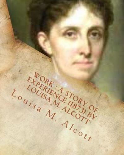 Cover for Louisa M Alcott · Work (Paperback Book) (2016)
